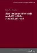 Institutionenökonomik und öffentliche Finanzkontrolle