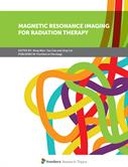 Magnetic Resonance Imaging for Radiation Therapy