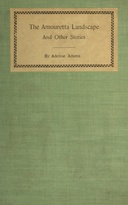 The Amouretta landscape, and other stories