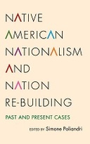 Native American Nationalism and Nation Re-building