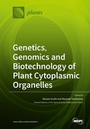 Genetics, Genomics and Biotechnology of Plant Cytoplasmic Organelles