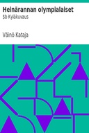 Heinärannan olympialaiset : $b Kyläkuvaus