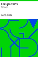 Keksijän voitto: Romaani