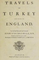 Travels in Turkey and back to England