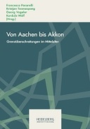 Von Aachen bis Akkon