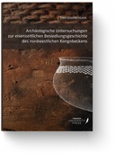 Archäologische Untersuchungen zur eisenzeitlichen Besiedlungsgeschichte des nordwestlichen Kongobeckens