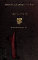 The electron, its isolation and measurement and the determination of some of its properties