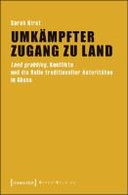 Umkämpfter Zugang zu Land