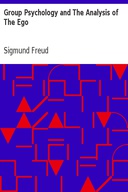 Group Psychology and The Analysis of The Ego