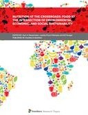 Nutrition at the Crossroads: Food at the Intersection of Environmental, Economic, and Social Sustainability