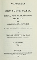 Wanderings in New South Wales, Batavia, Pedir Coast, Singapore, and China, Vol. 1 (of 2) : $b Being the journal of a naturalist in those countries, during 1832, 1833 and 1834