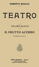 Il frutto acerbo: Commedia in tre atti
