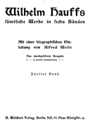 Wilhelm Hauffs sämtliche Werke in sechs Bänden. Fünfter Band