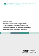 Einfluss der Boden-Vegetation-Atmosphären Wechselwirkungen auf die dekadische Vorhersagbarkeit des Westafrikanischen Monsuns