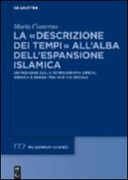 La “descrizione dei tempi” all’alba dell’espansione islamica