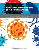 Viral Evasion Mechanisms of the Host Response