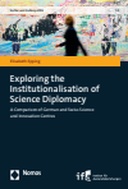 Exploring the Institutionalisation of Science Diplomacy Exploring the Institutionalisation of Science Diplomacy