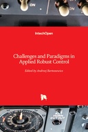 Challenges and Paradigms in Applied Robust Control