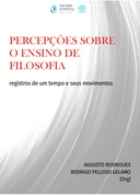 Percepções sobre o ensino de filosofia: registros de um tempo e seus movimentos