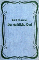 Der geistliche Tod Roman. Zehnte Auflage.