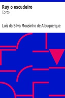 Ruy o escudeiro: Conto