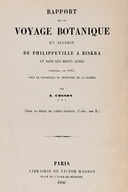 Rapport sur un voyage botanique en Algérie, de Philippeville a Biskra et dans les Monts Aurès, entrepris en 1853 sous le patronage du Ministère de la guerre