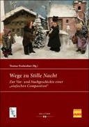 Wege zu „Stille Nacht“