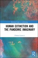 Human Extinction and the Pandemic Imaginary