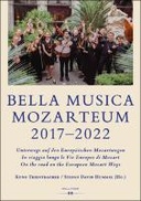 BELLA MUSICA MOZARTEUM 2017–2022