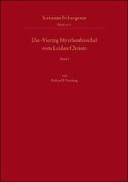 Die ,Vierzig Myrrhenbüschel vom Leiden Christi'