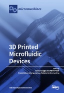 3D Printed Microfluidic Devices