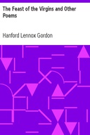 The Feast of the Virgins and Other Poems