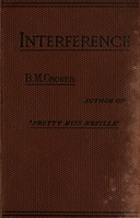 Interference, Vol. II (of 3) : $b A novel