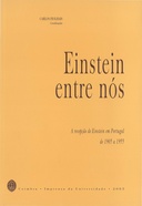 Einstein entre nós: a recepção de Einstein em Portugal de 1905 a 1955