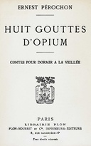 Huit gouttes d'opium