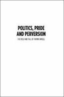 Politics, Pride and Perversion