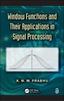 Window Functions and Their Applications in Signal Processing