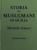 Storia dei musulmani di Sicilia, vol. I