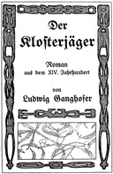 Der Klosterjaeger Roman aus dem XIV. Jahrhundert