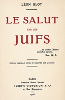 Le Salut par les Juifs Édition nouvelle revue et modifiée par l'auteur