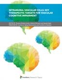 Intramural Vascular Cells: Key Therapeutic Targets for Vascular Cognitive Impairment