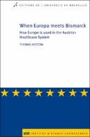 When Europa meets Bismarck. How Europe is used in the Australian Healthfare System