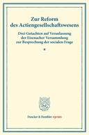 Zur Reform des Actiengesellschaftswesens.