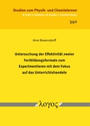 Untersuchung der Effektivität zweier Fortbildungsformate zum Experimentieren mit dem Fokus auf das Unterrichtshandeln