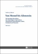 Von Memel bis Allenstein
