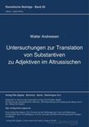 Untersuchungen zur Translation von Substantiven zu Adjektiven im Altrussischen