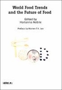 World Food Trends and the Future of Food (Volume 6)