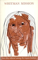 Whitman Mission National Historic Site National Park Service Historical Handbook Series No. 37