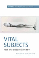 Vital Subjects: Race and Biopolitics in Italy