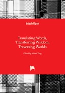 Translating Words, Transferring Wisdom, Traversing Worlds